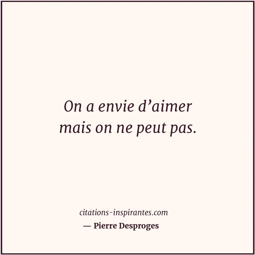 Citation de Pierre Desproges