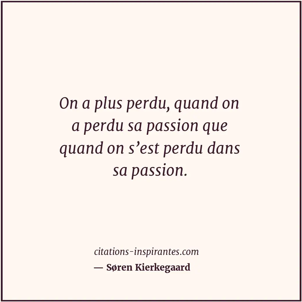 Citation de Søren Kierkegaard