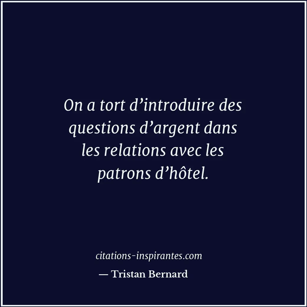 Citation de Tristan Bernard