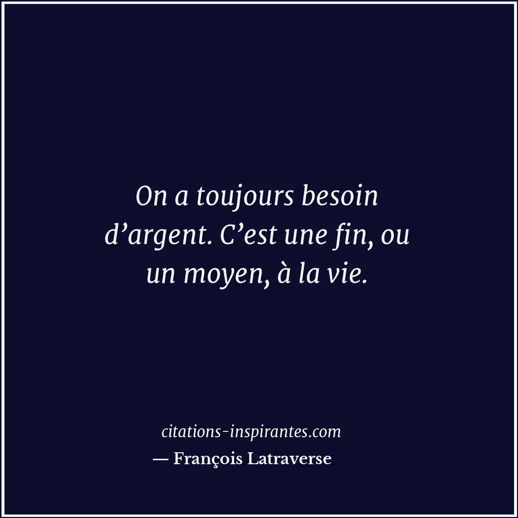 Citation de François Latraverse