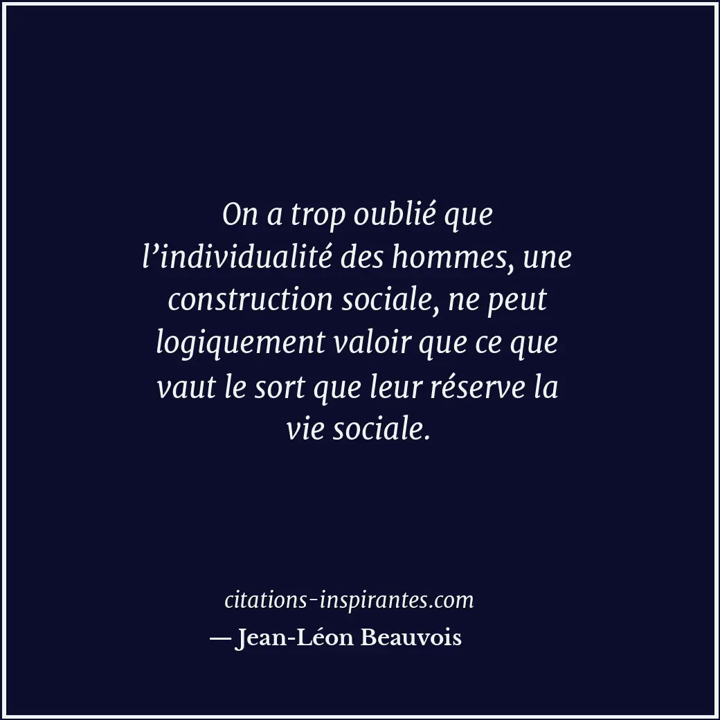 Citation de Jean-Léon Beauvois