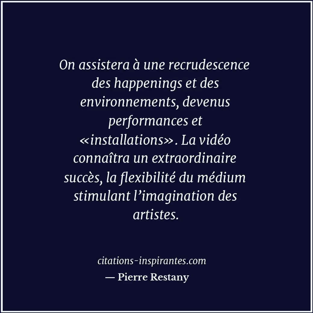Citation de Pierre Restany