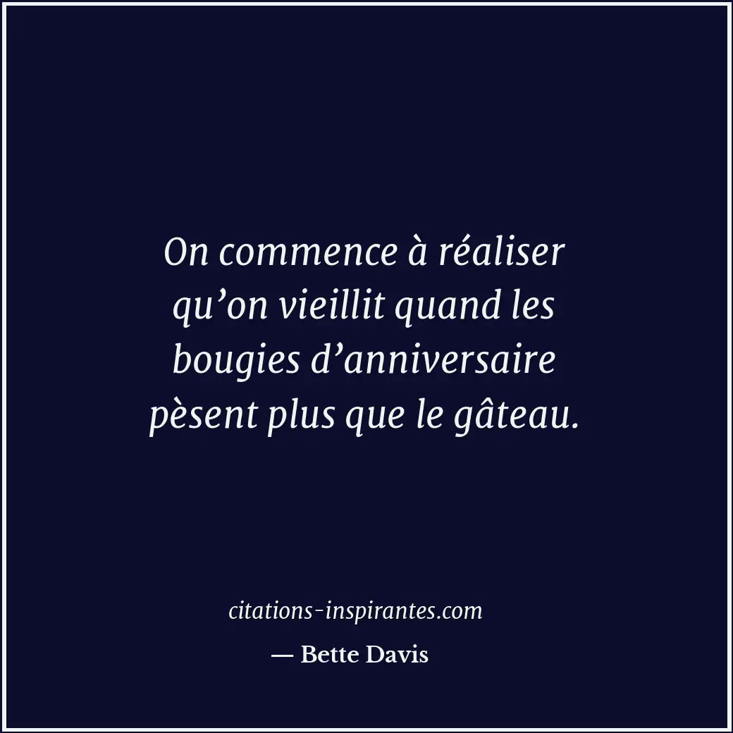 Citation de Bette Davis