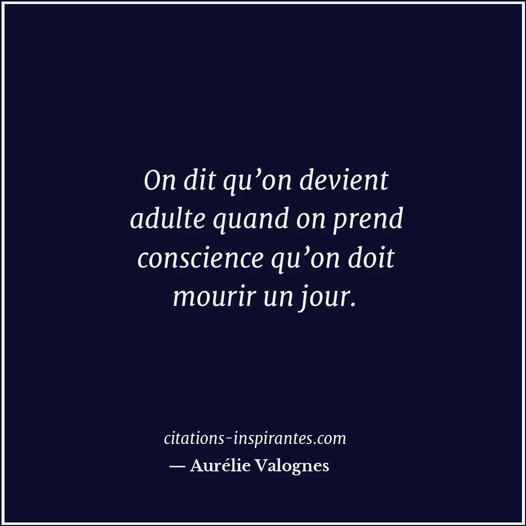 Citation de Aurélie Valognes
