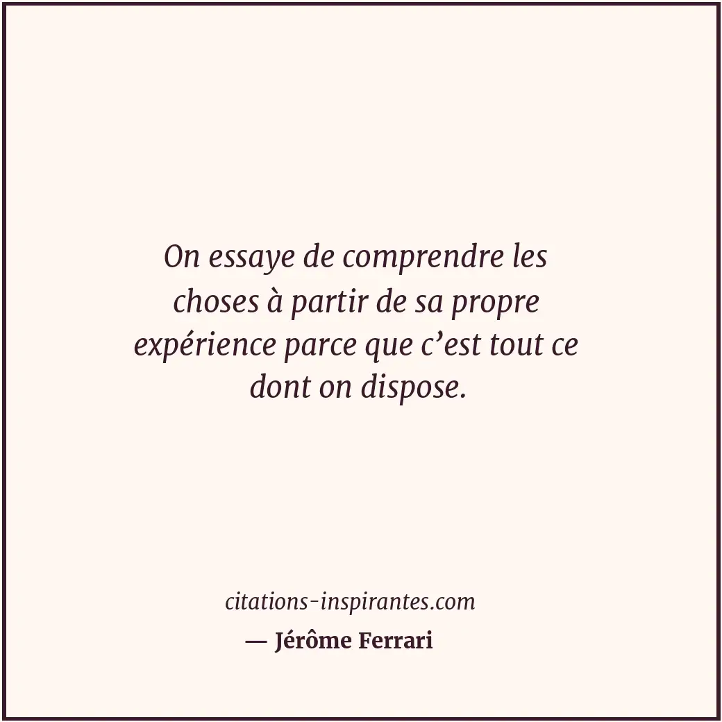 Citation de Jérôme Ferrari