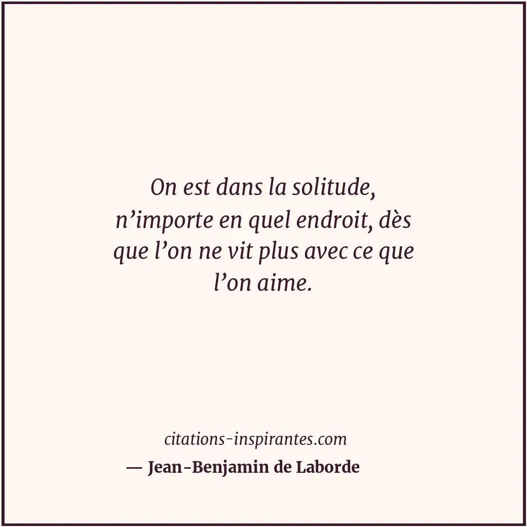Citation de Jean-Benjamin de Laborde