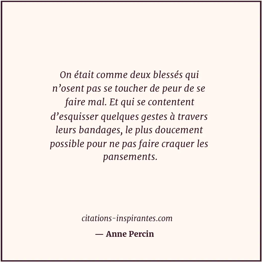 Citation de Anne Percin