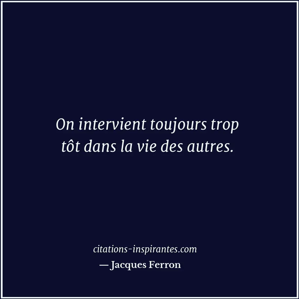 Citation de Jacques Ferron