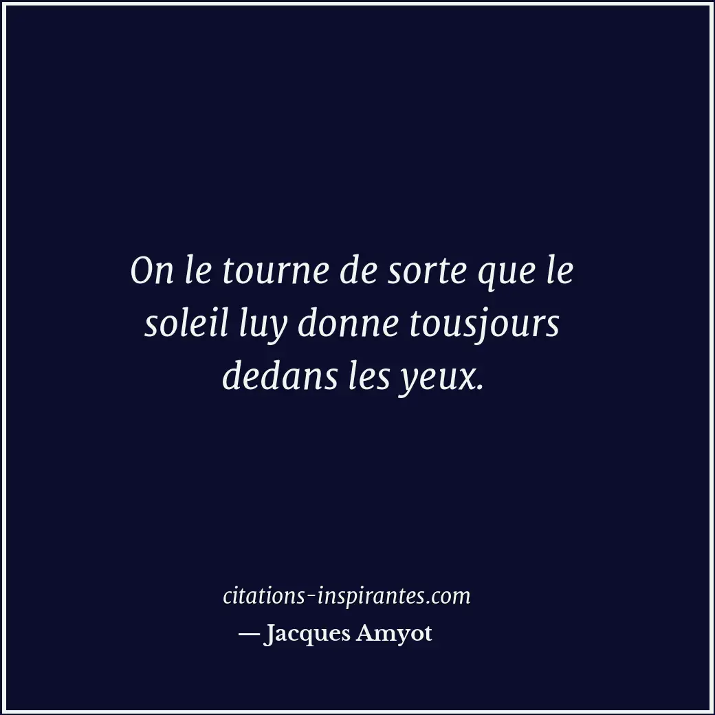 Citation de Jacques Amyot