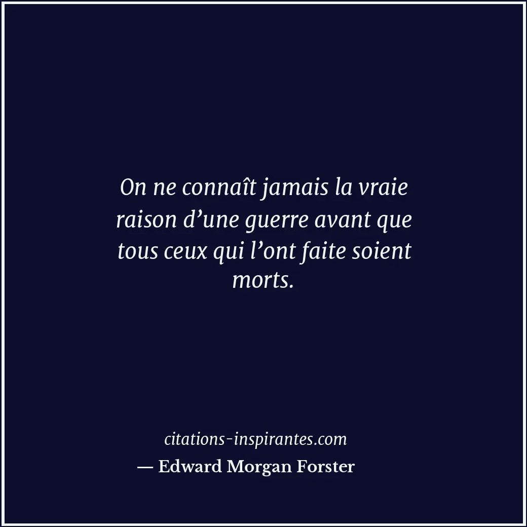 Citation de Edward Morgan Forster