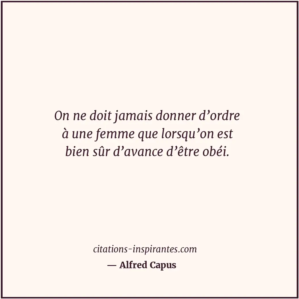 Citation de Alfred Capus