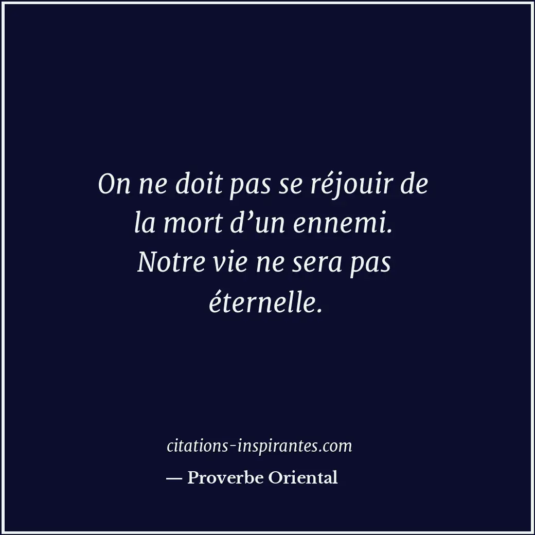 Citation de Proverbe Oriental