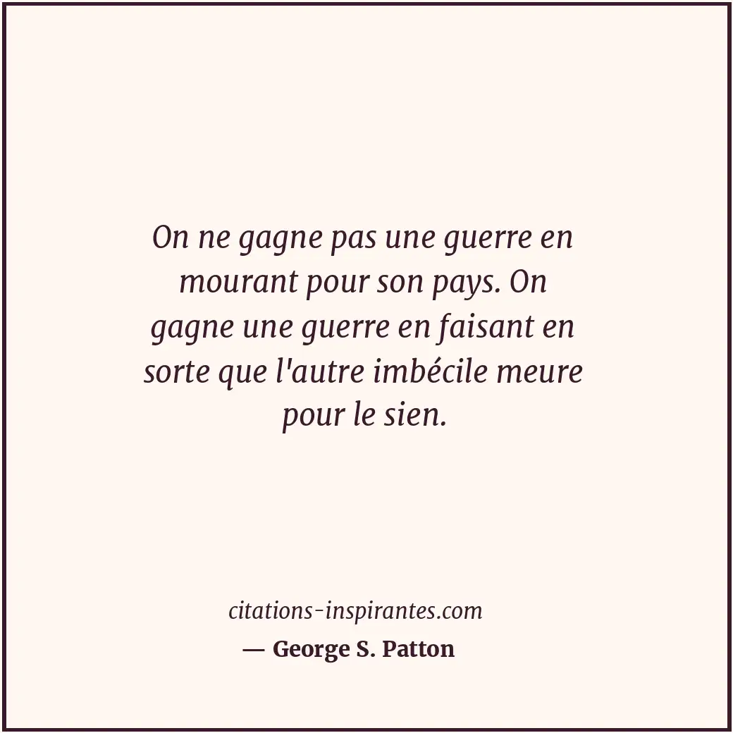 Citation de George S. Patton