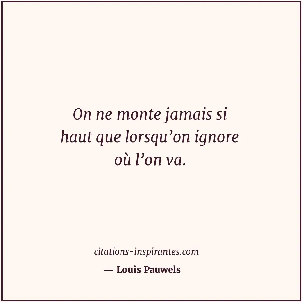 Citation de Louis Pauwels