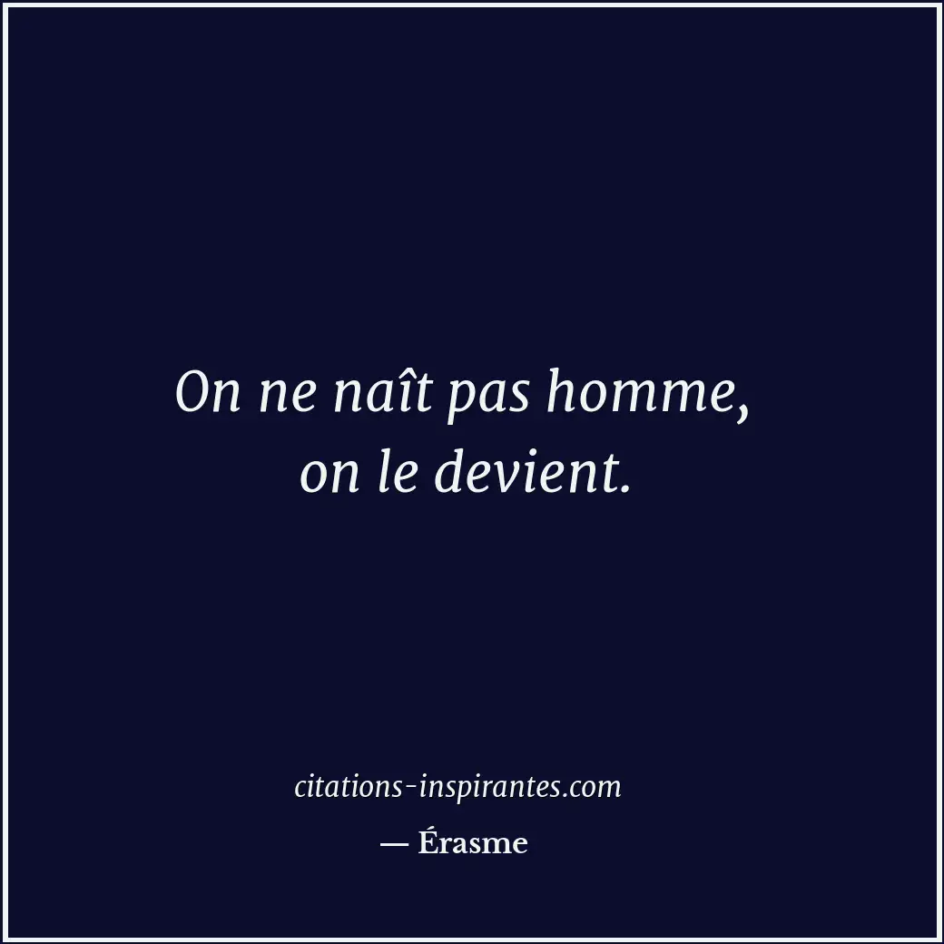 Citation de Érasme