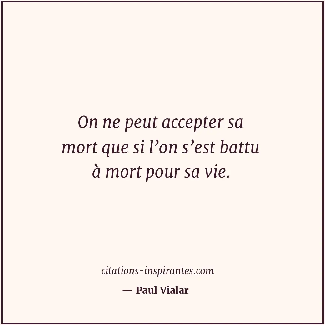 Citation de Paul Vialar