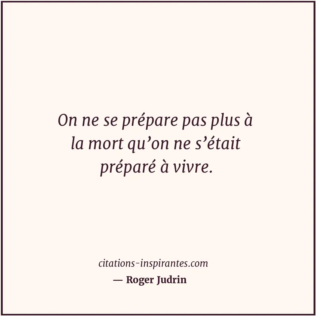 Citation de Roger Judrin