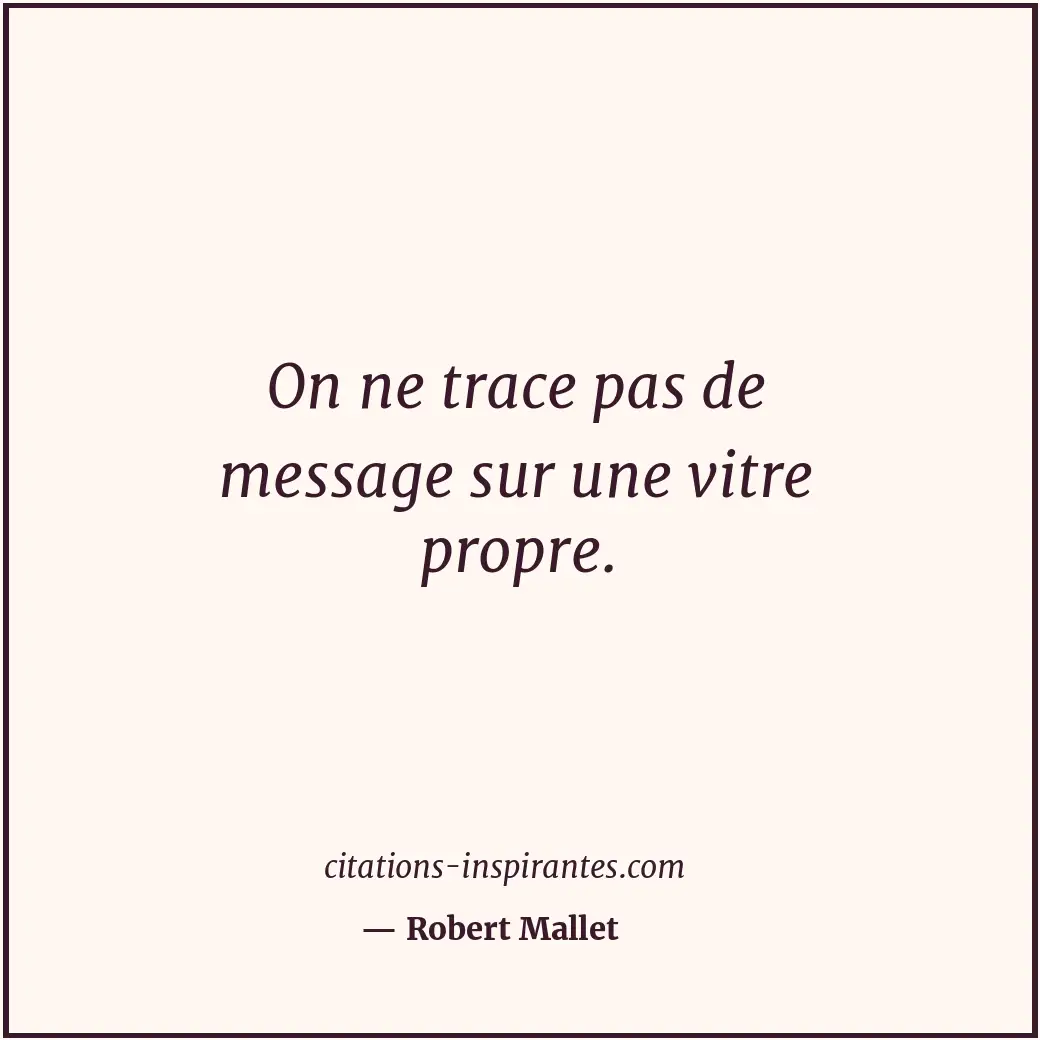 Citation de Robert Mallet