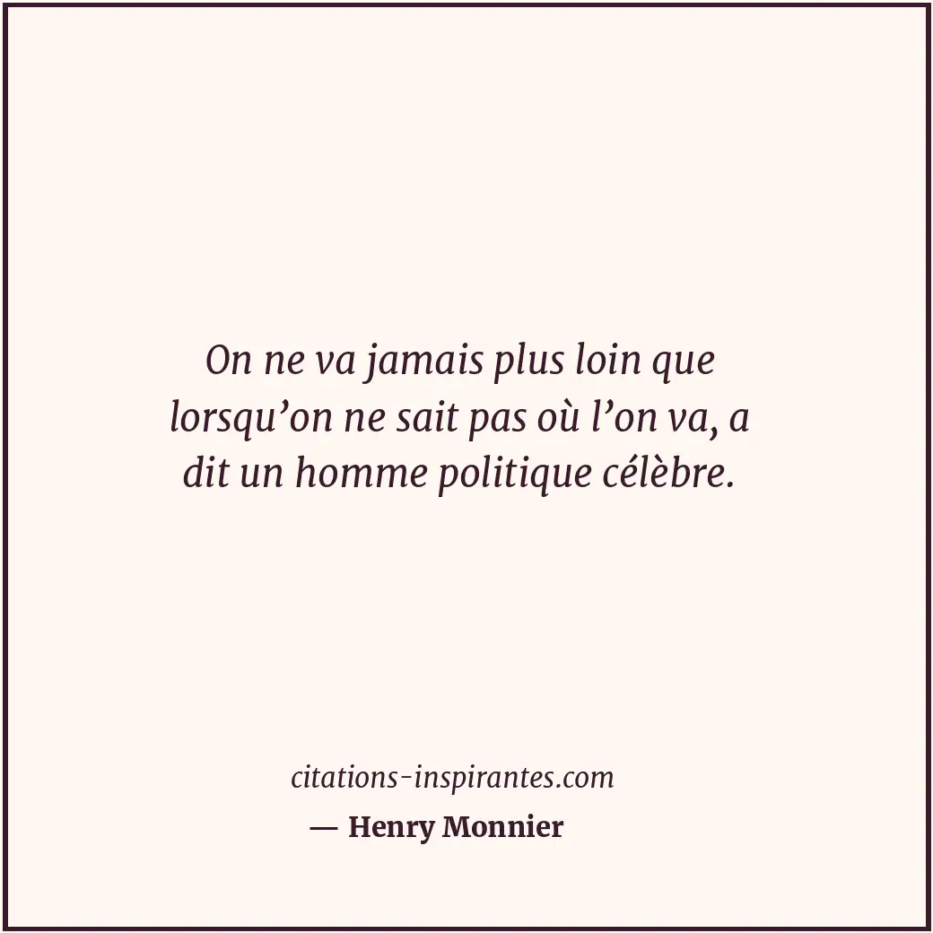 Citation de Henry Monnier