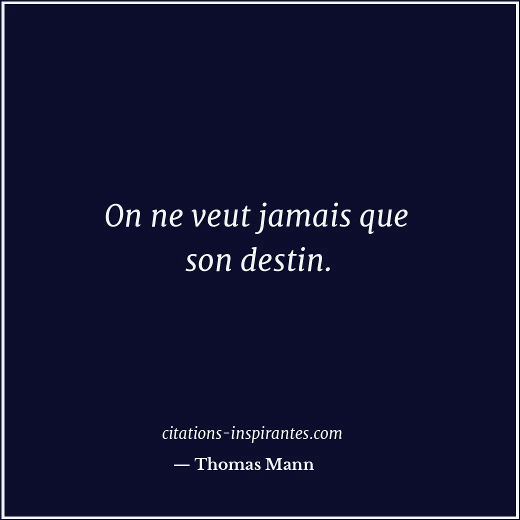 Citation de Thomas Mann
