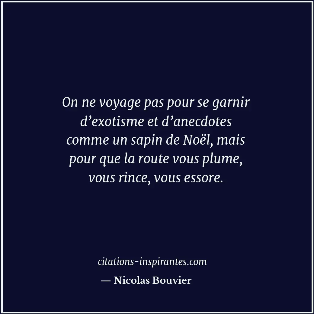Citation de Nicolas Bouvier