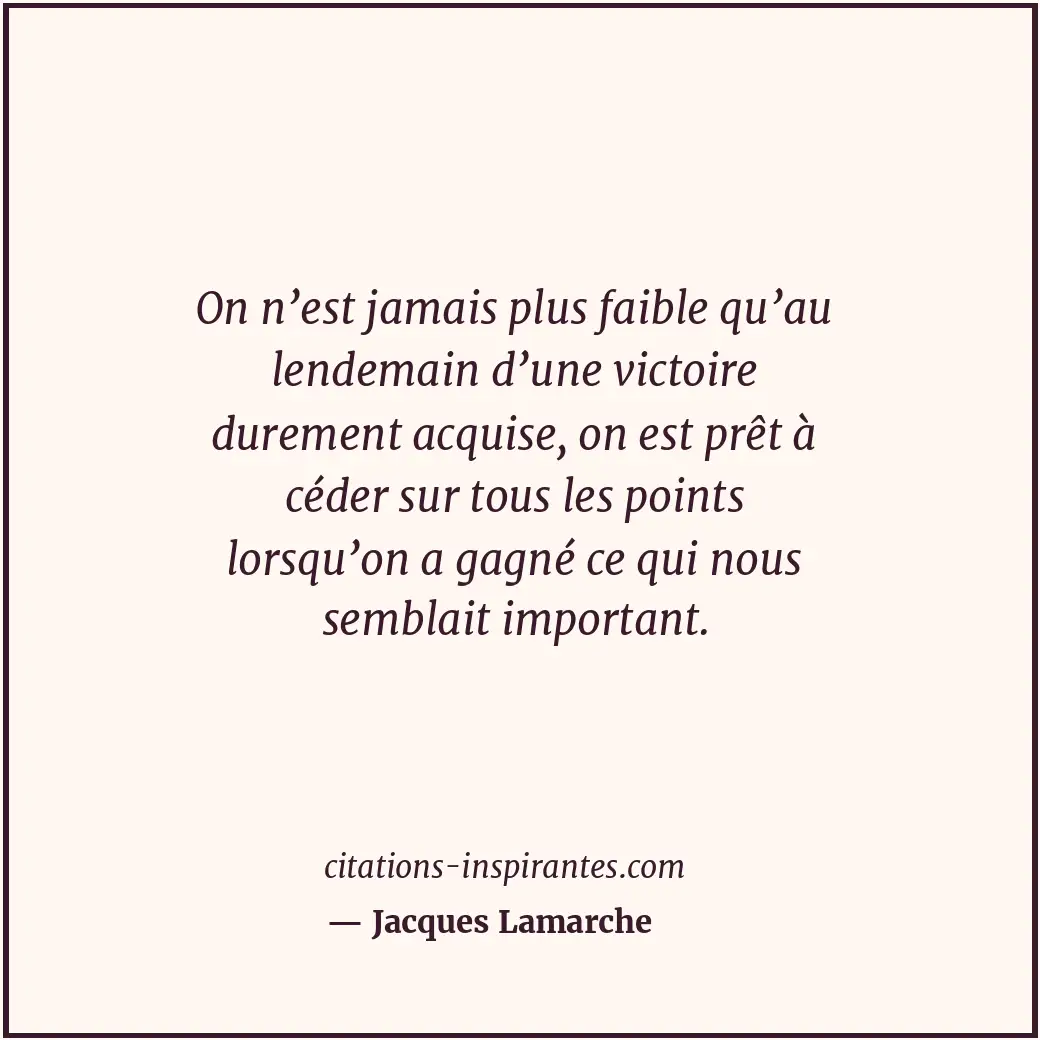 Citation de Jacques Lamarche