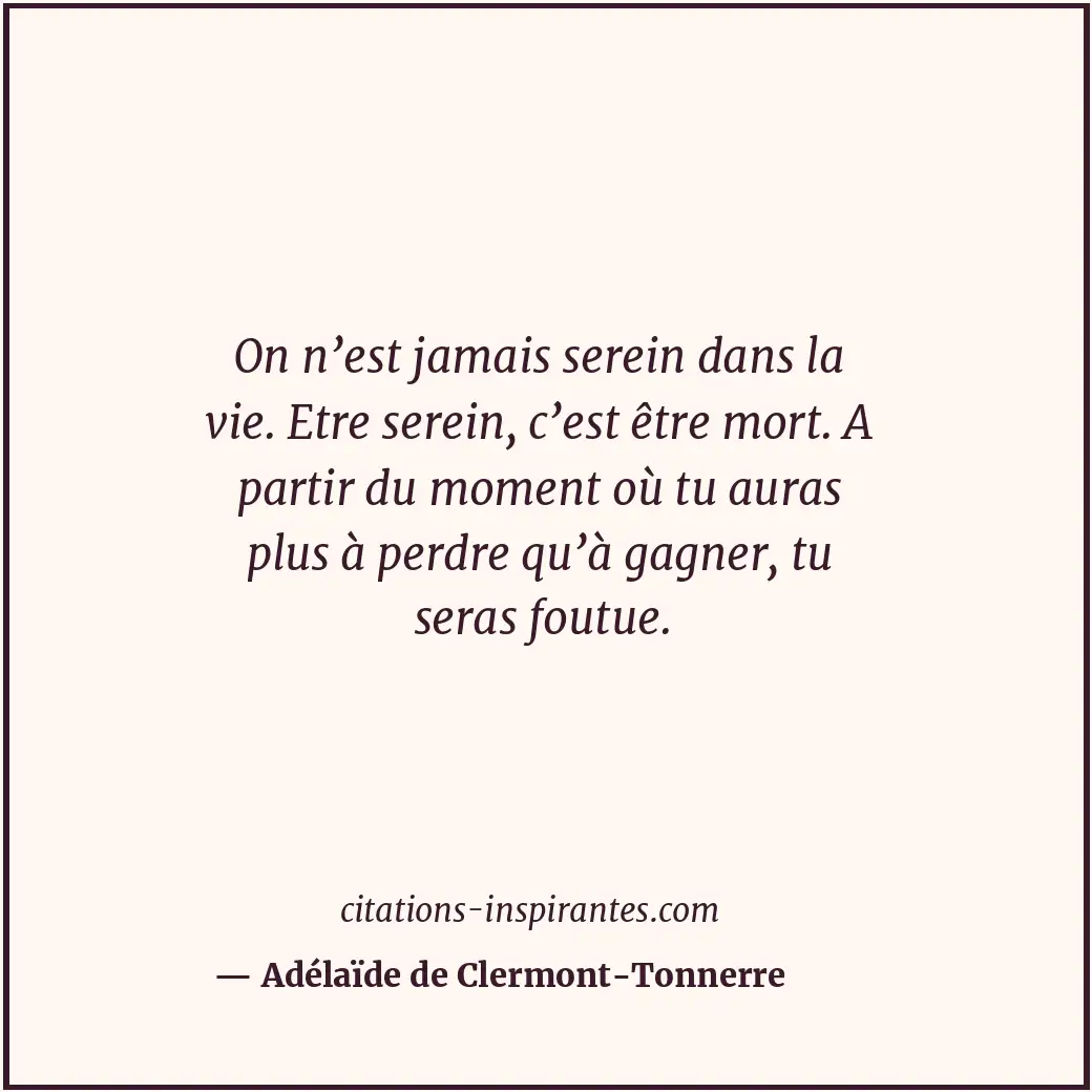 Citation de Adélaïde de Clermont-Tonnerre