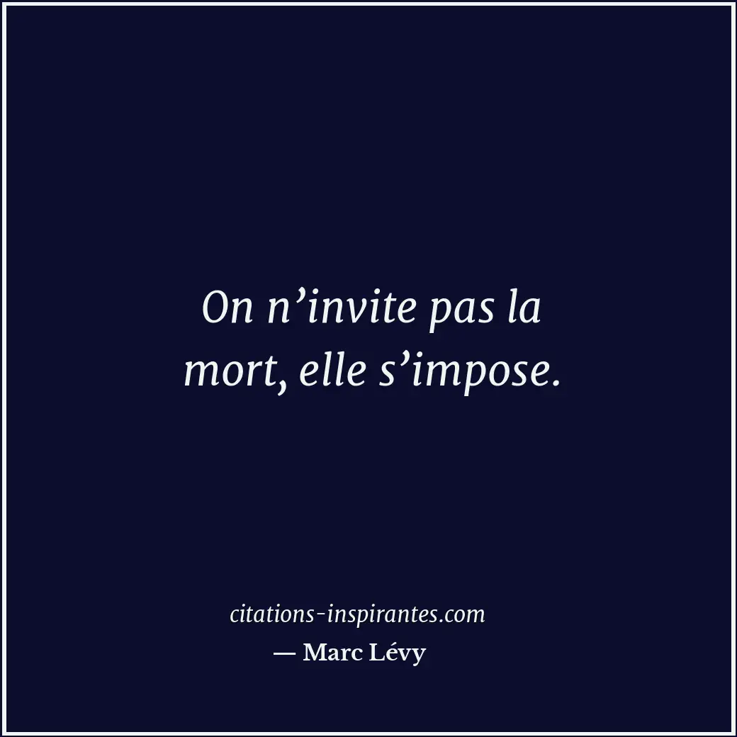 Citation de Marc Lévy