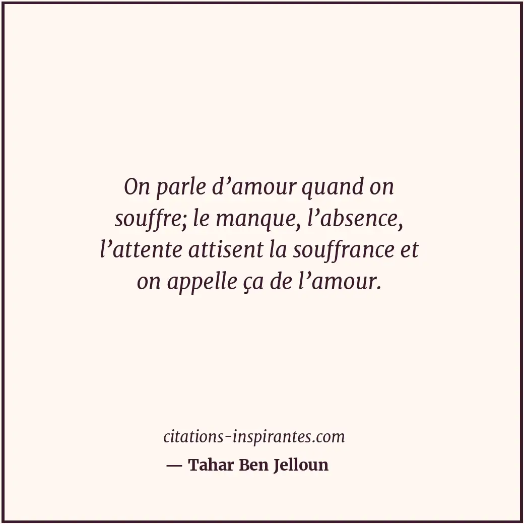 Citation de Tahar Ben Jelloun