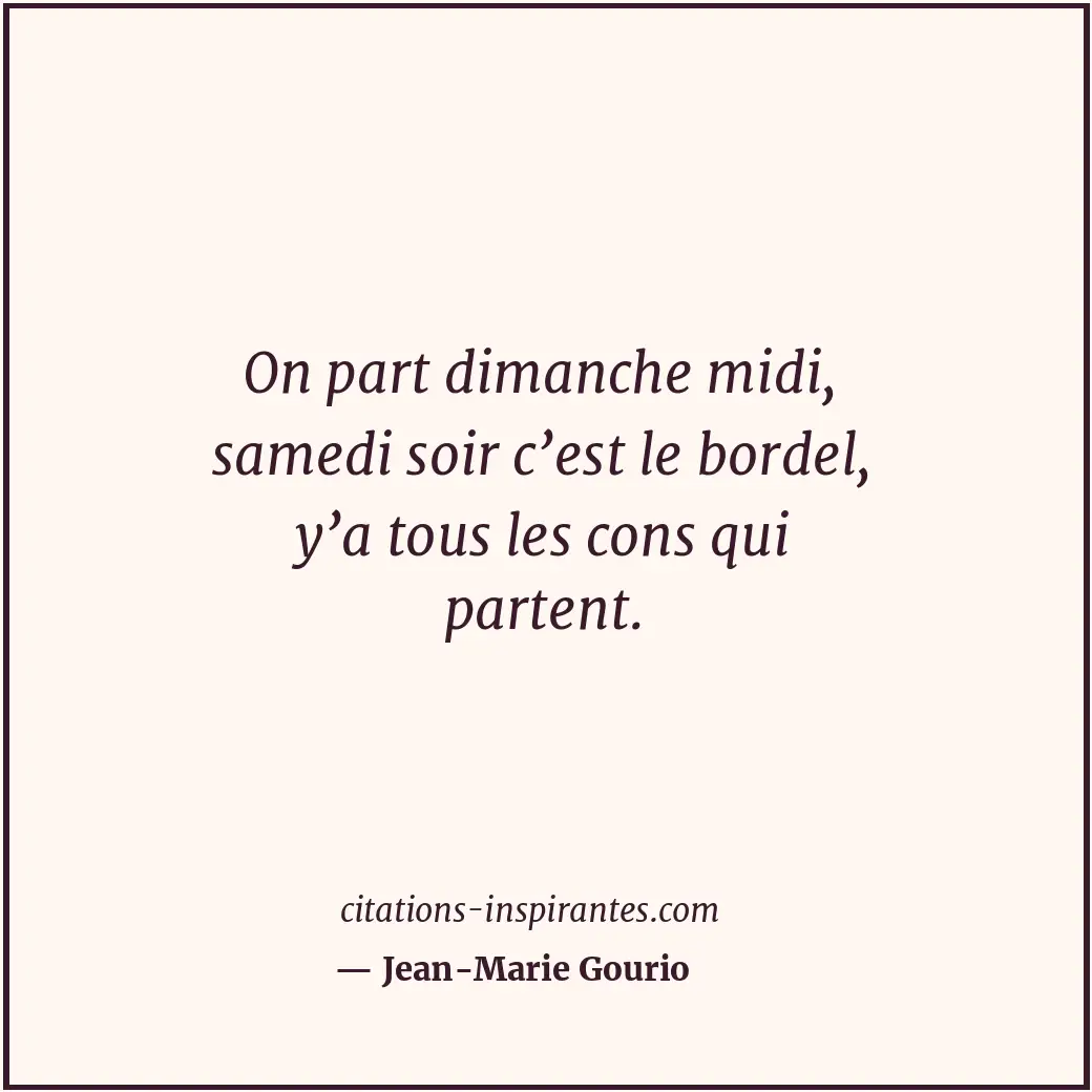 Citation de Jean-Marie Gourio