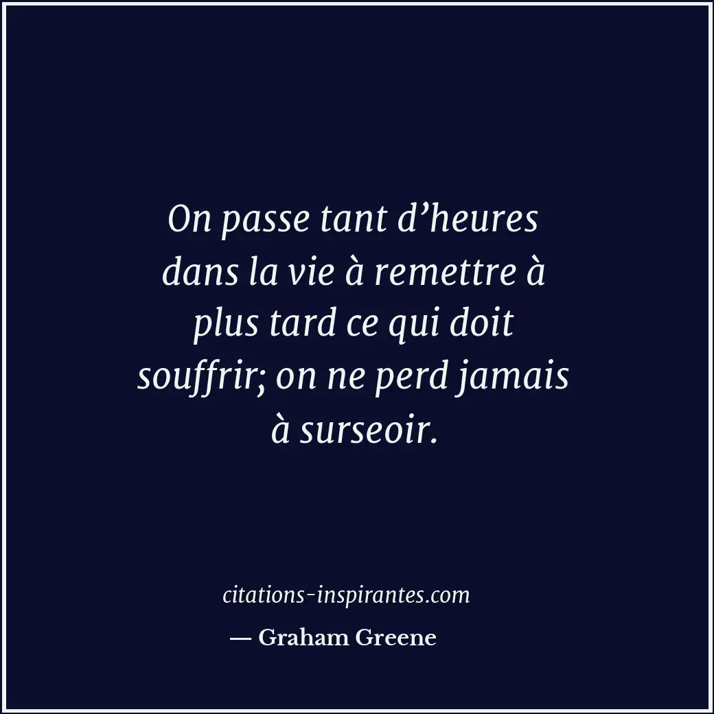Citation de Graham Greene