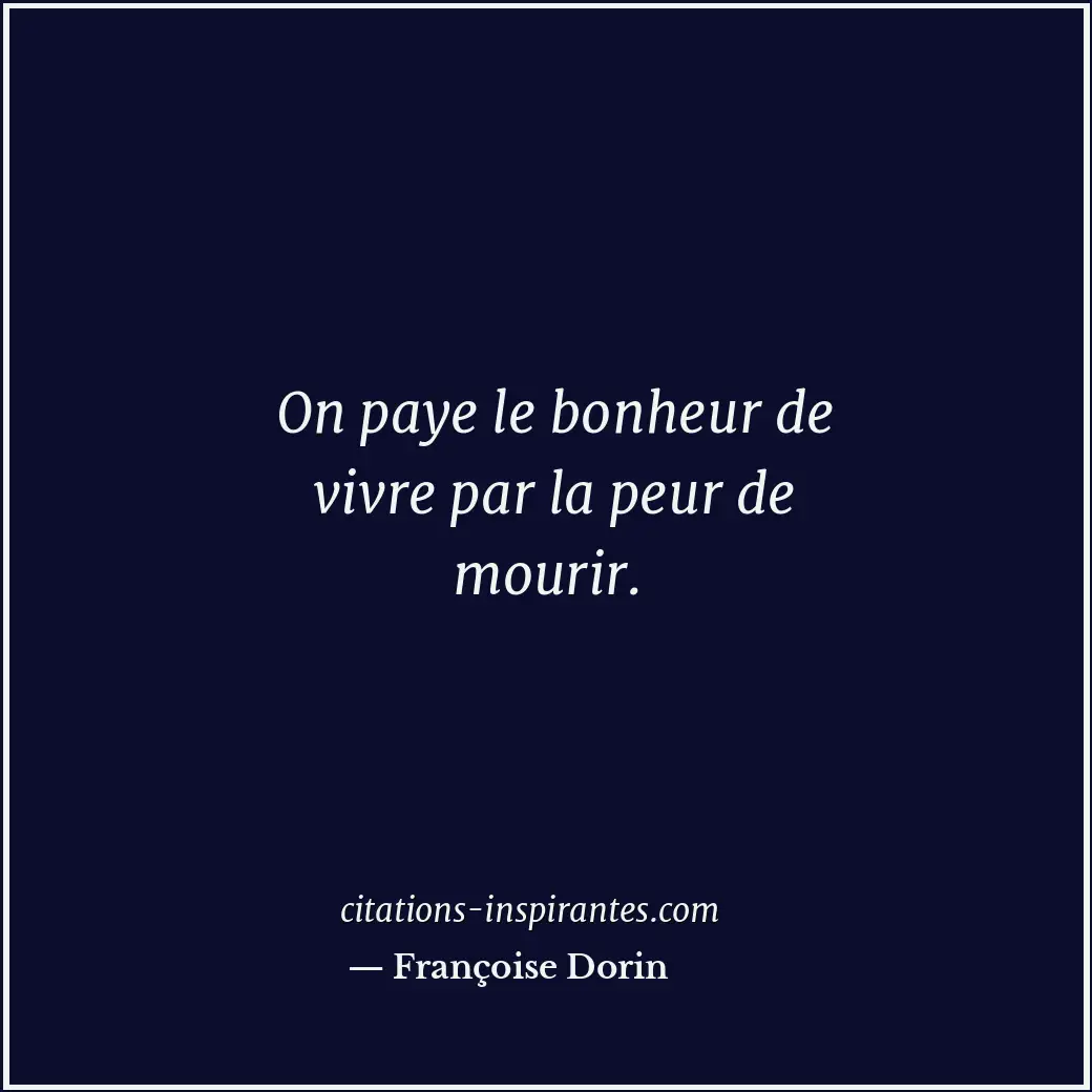 Citation de Françoise Dorin