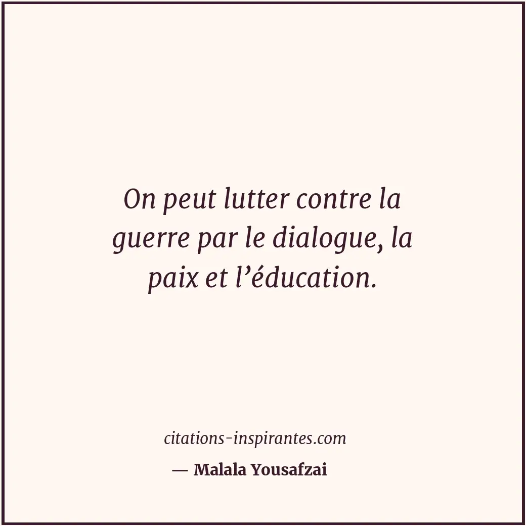 Citation de Malala Yousafzai