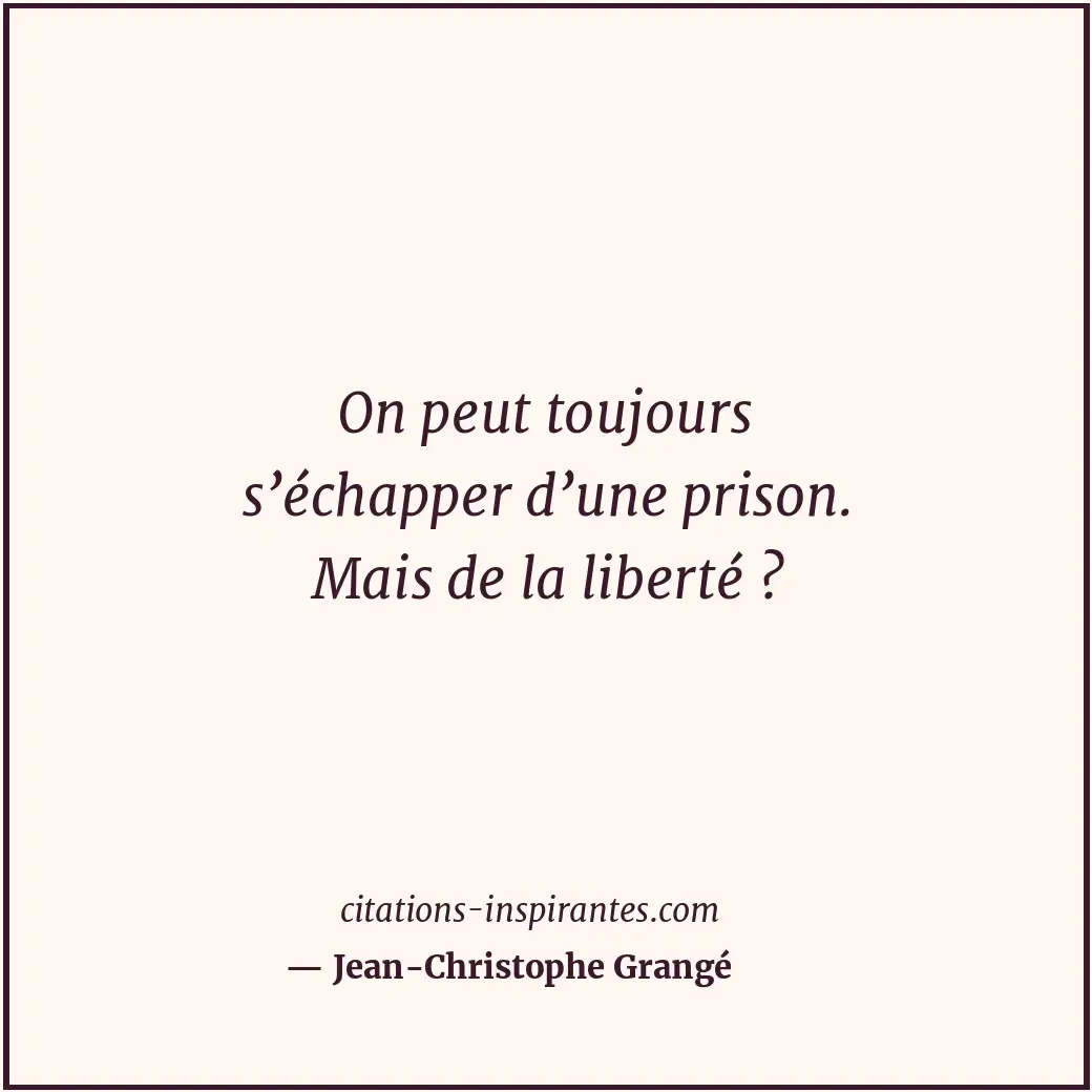 Citation de Jean-Christophe Grangé