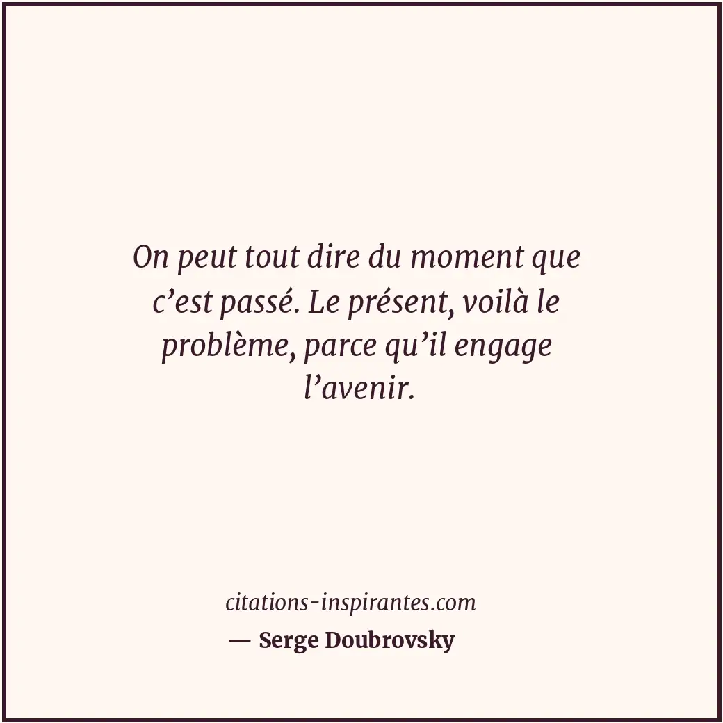 Citation de Serge Doubrovsky