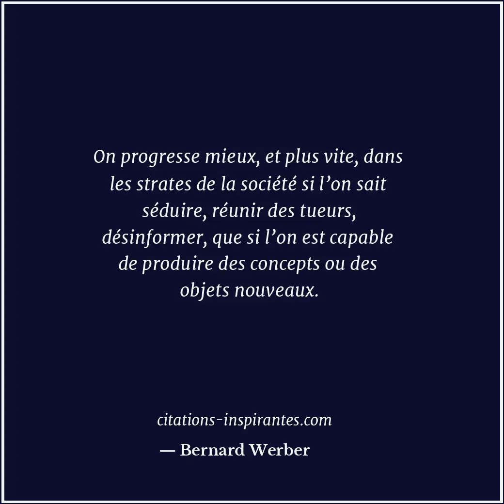 Citation de Bernard Werber