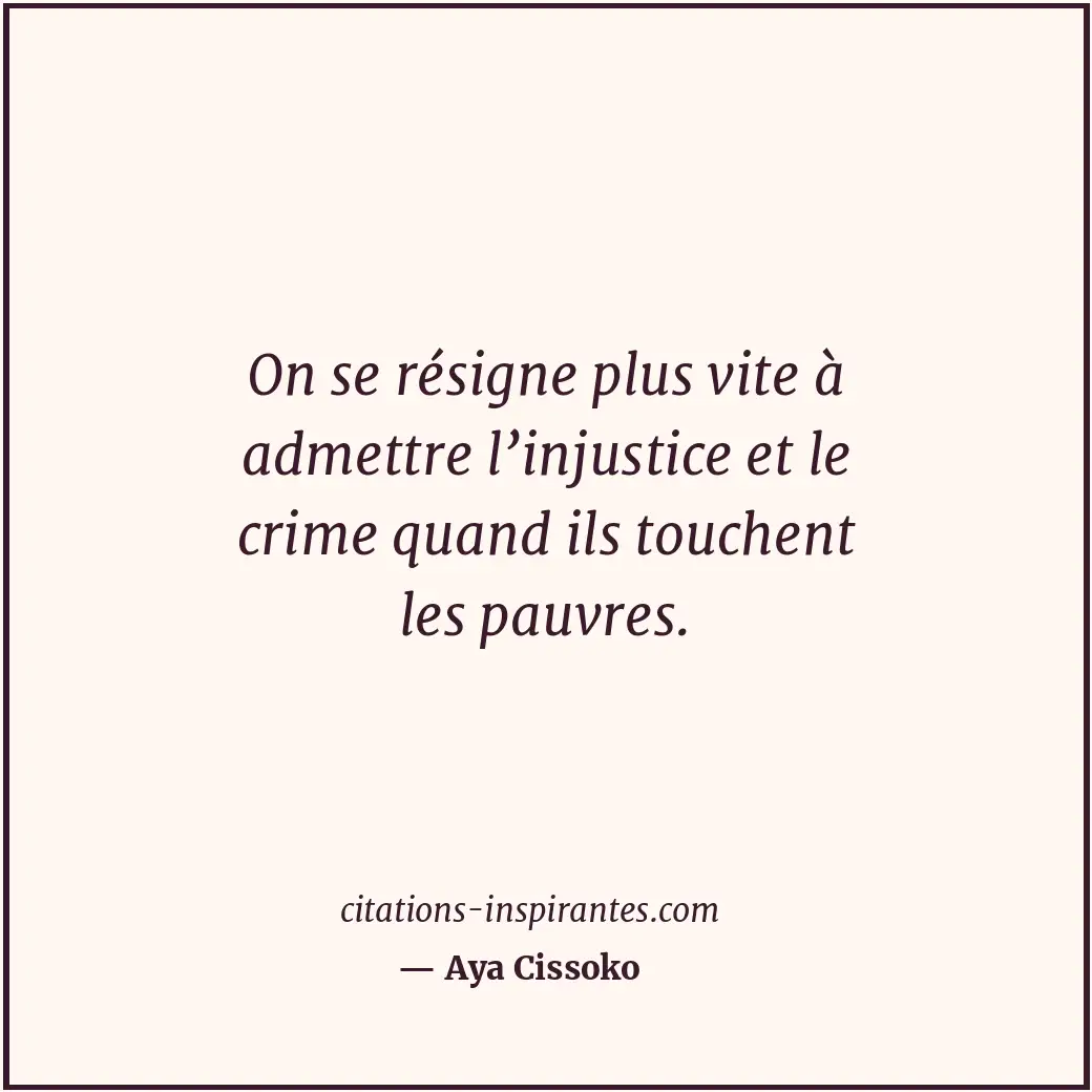 Citation de Aya Cissoko