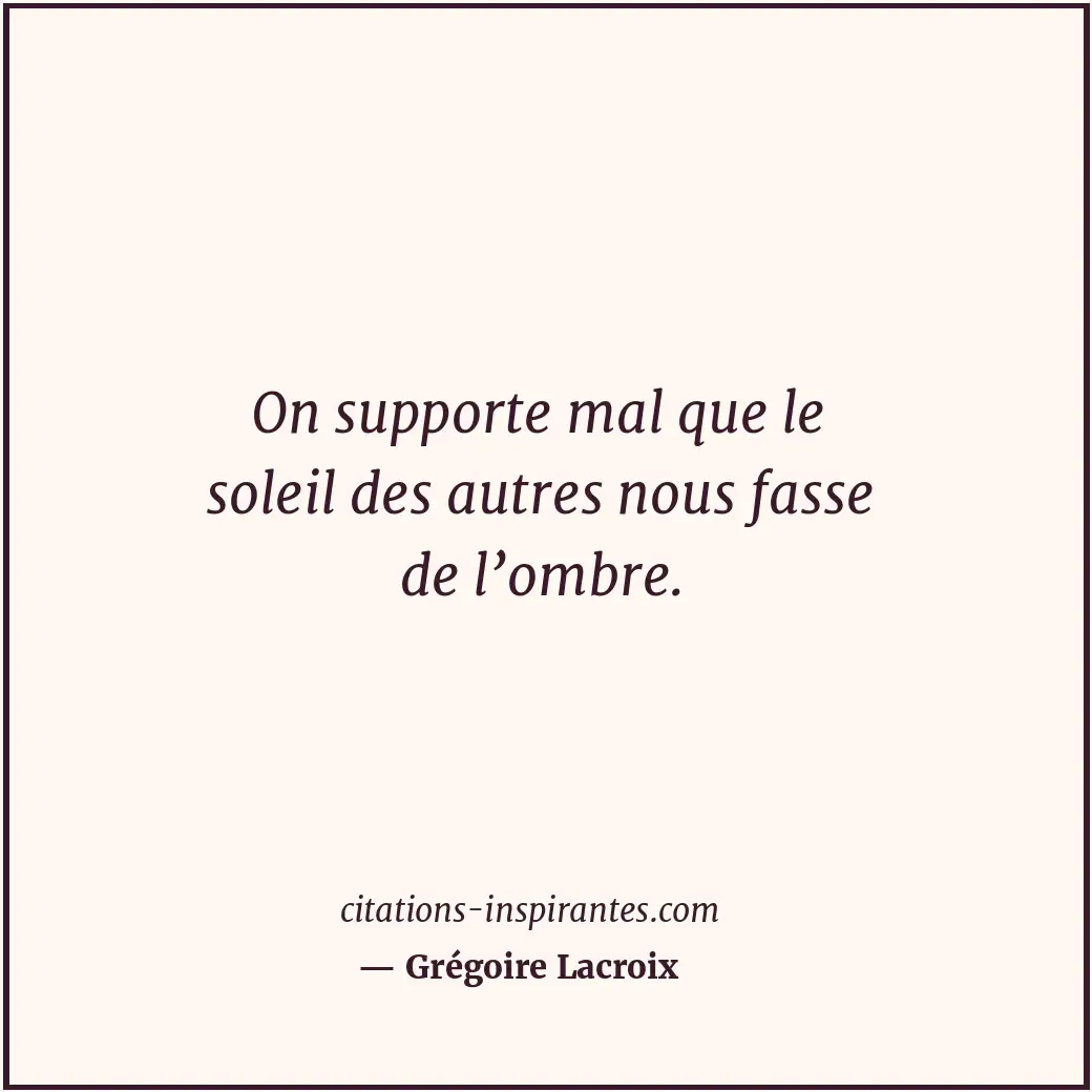 Citation de Grégoire Lacroix