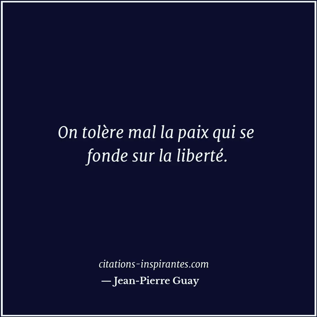 Citation de Jean-Pierre Guay