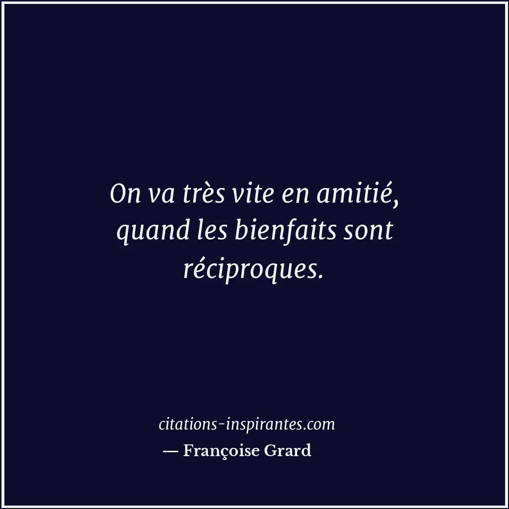 Citation de Françoise Grard