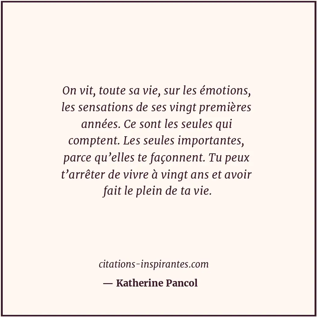 Citation de Katherine Pancol