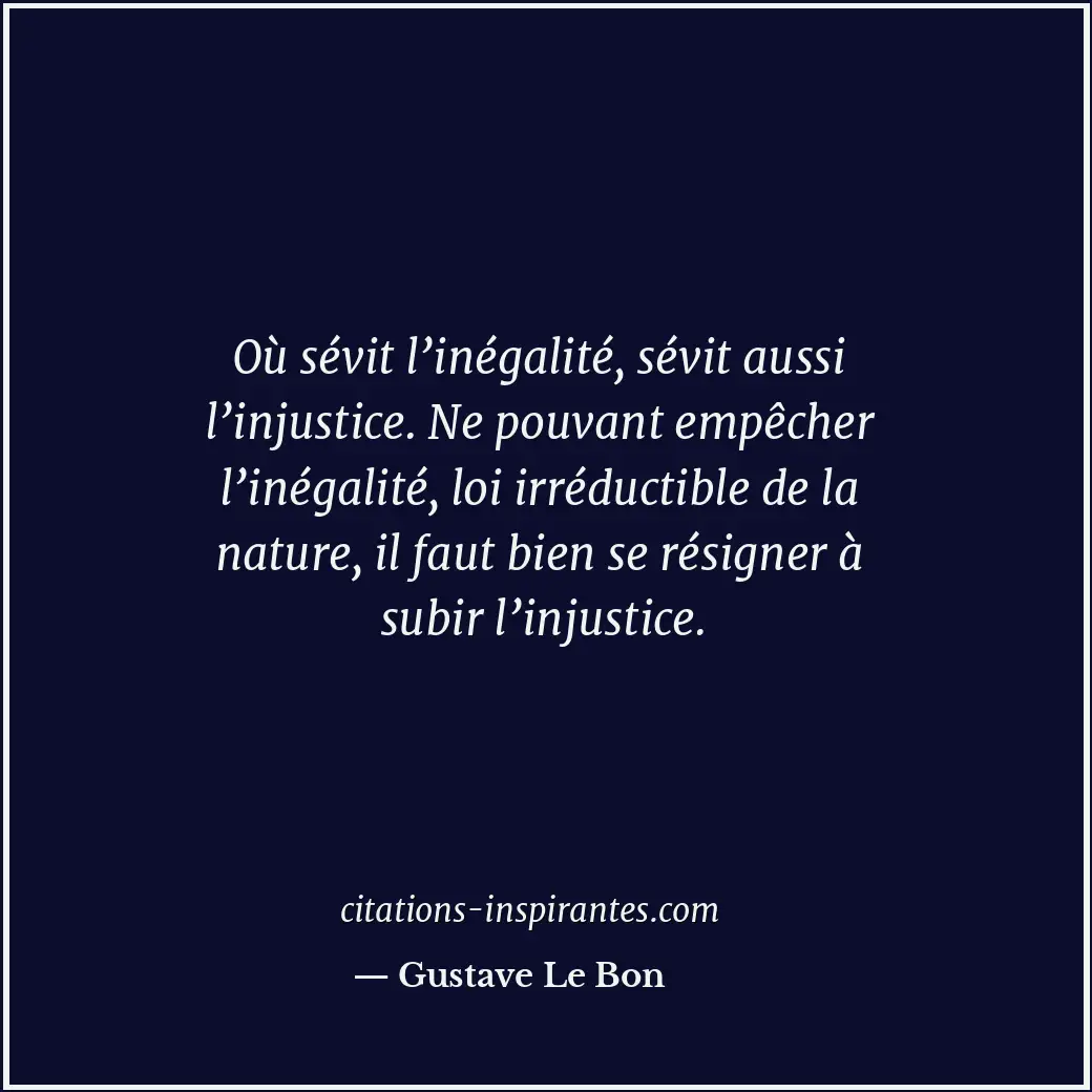Citation de Gustave Le Bon