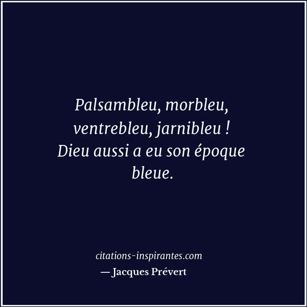 Citation de Jacques Prévert