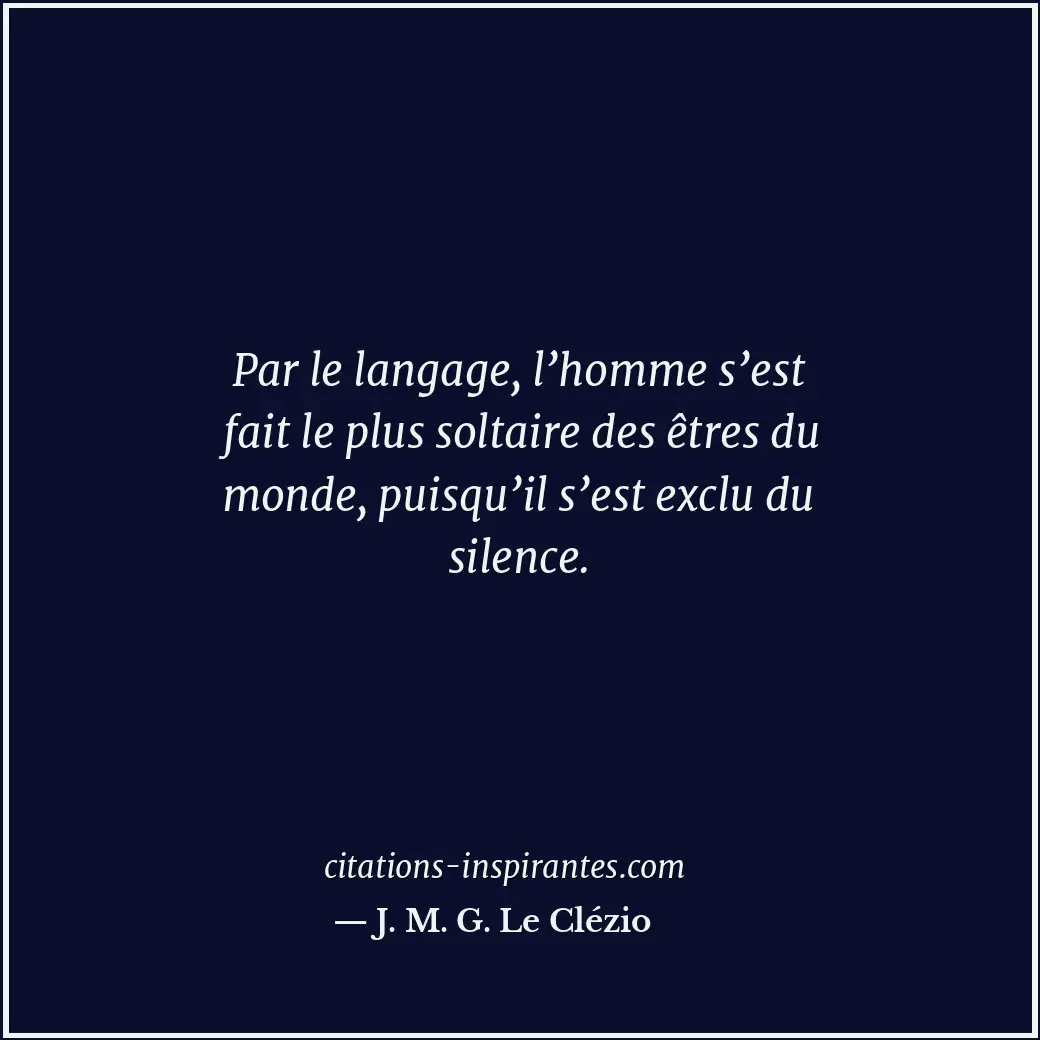 Citation de J. M. G. Le Clézio