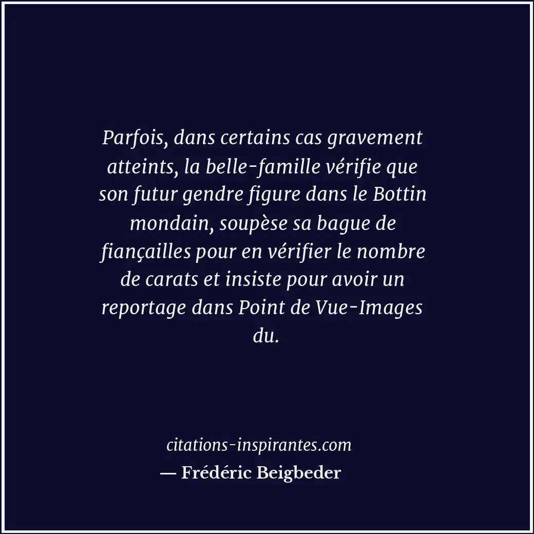 Citation de Frédéric Beigbeder