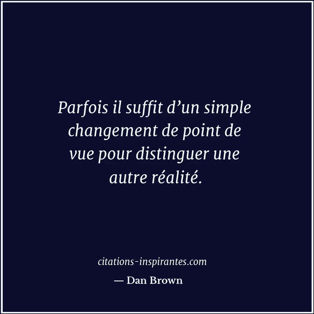 Citation de Dan Brown