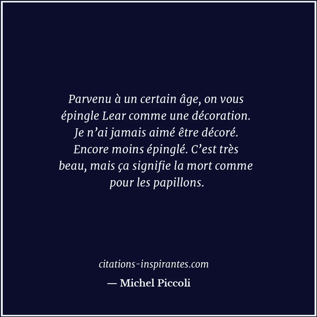 Citation de Michel Piccoli
