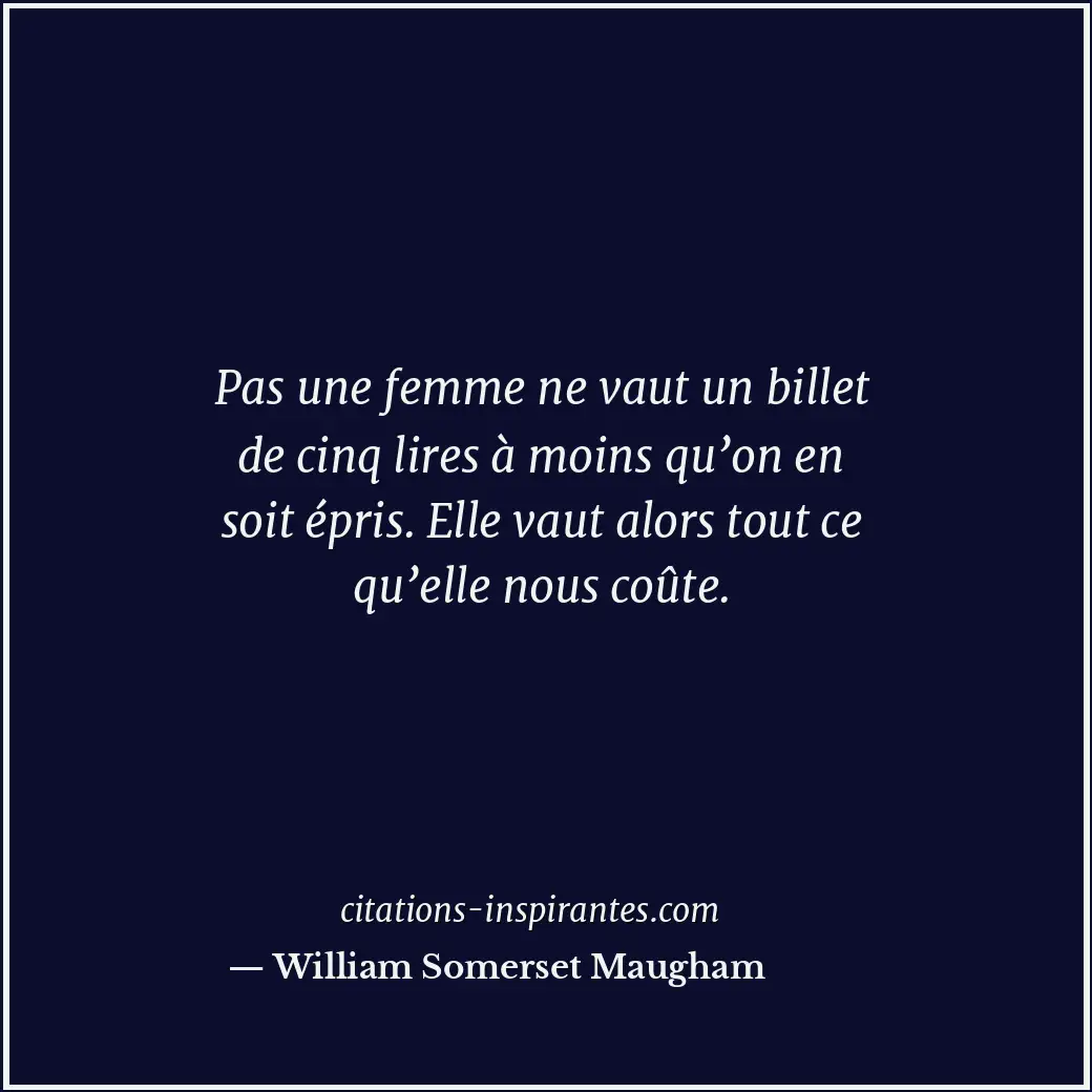 Citation de William Somerset Maugham