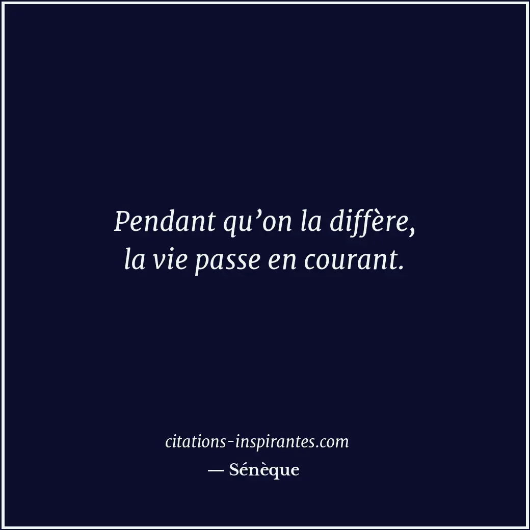 Citation de Sénèque