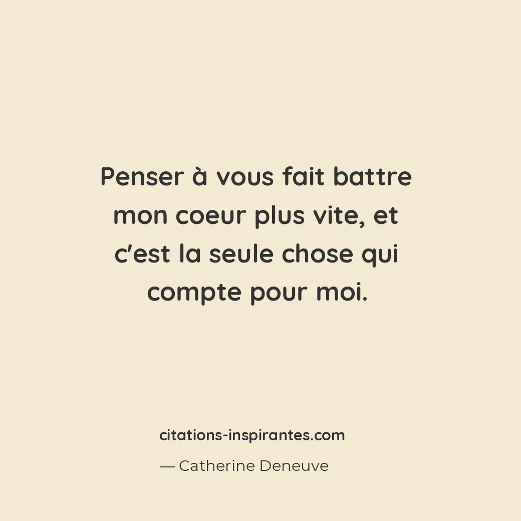 Citation de Catherine Deneuve